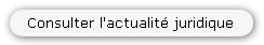 Consulter l'actualit� juridique